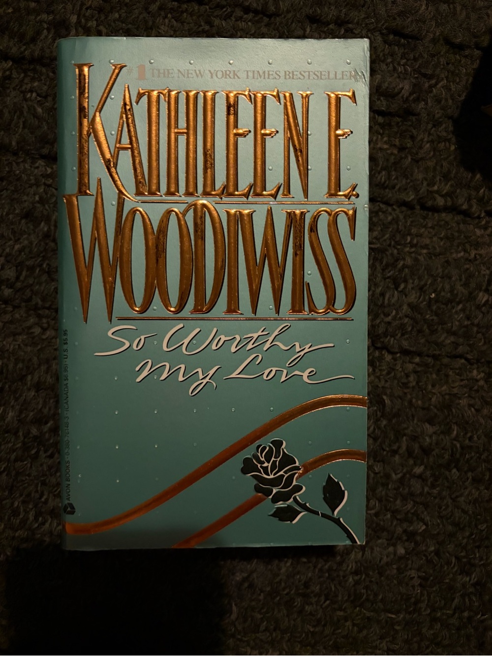 So Worthy My Love by Kathleen E. Woodiwiss